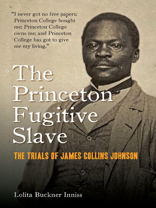 Title details for The Princeton Fugitive Slave by Lolita Buckner Inniss - Available